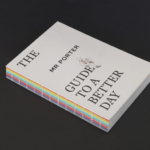 Guide To a Better Day by MR PORTER