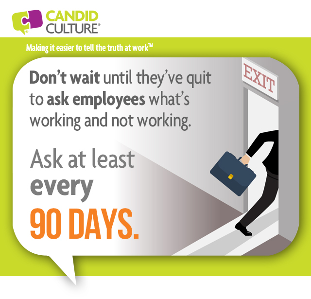 Exit interviews are too late